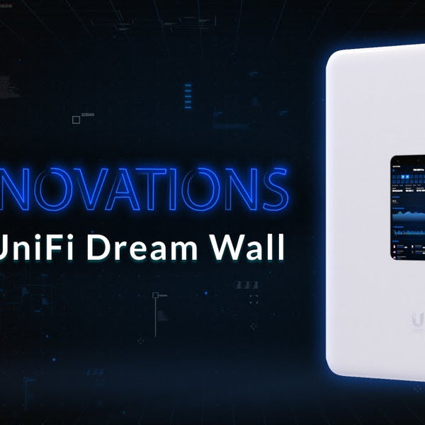 Ubiquiti Dream Wall